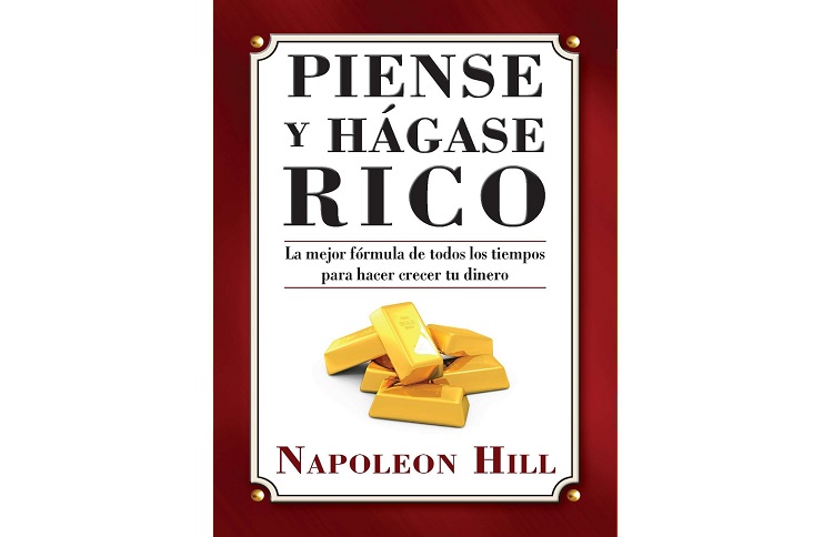 Napoleon hill piense y hagase rico
